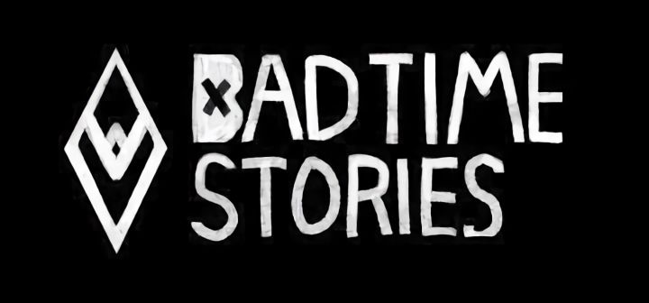 Badtime Stories